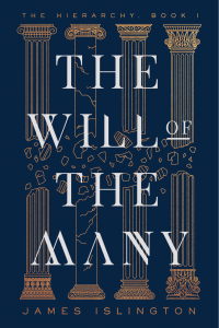 Book Review: The Will of the Many by James Islington