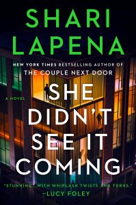 Book Review: She Didn’t See It Coming by Shari Lapena