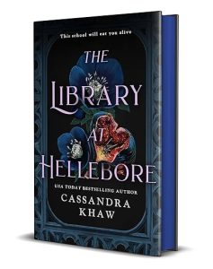 Book Review: The Library at Hellebore by Cassandra Khaw – A Sinister Symphony of Dark Academia and Body Horror