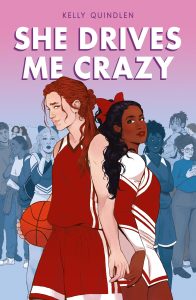 Book Review: She Drives Me Crazy by Kelly Quindlen – A Sapphic Rom-Com with Heart, Humor, and Healing