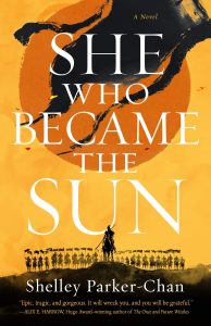 Book Review: She Who Became the Sun by Shelley Parker-Chan
