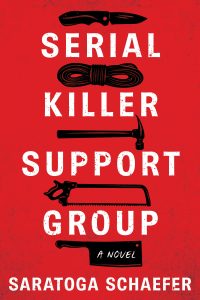 Book Review: Serial Killer Support Group by Saratoga Schaefer