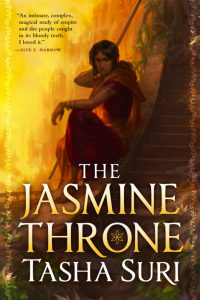 Book Review: The Jasmine Throne by Tasha Suri – A Lush, Sapphic Epic Rooted in Power, Faith, and Rebellion