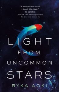 Book Review: Light from Uncommon Stars by Ryka Aoki – A Luminous Blend of Music, Magic, and Humanity