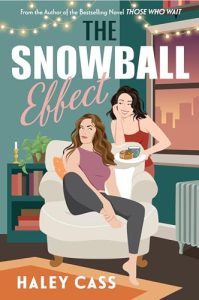 Book Review: The Snowball Effect by Haley Cass