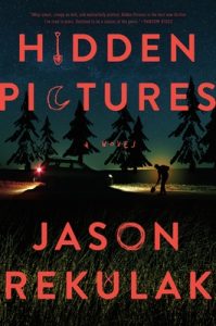 Book Review: Hidden Pictures by Jason Rekulak – A Chilling, Twisty Thriller That Blurs the Line Between Imagination and Evil
