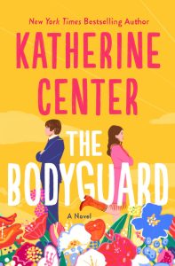 Book Review: The Bodyguard by Katherine Center