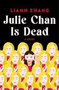 Book Review: Julie Chan Is Dead by Liann Zhang – A Darkly Addictive Thriller About Fame, Identity, and Madness