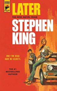 Book Review: Later by Stephen King