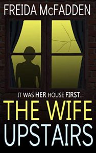 Book Review: The Wife Upstairs by Freida McFadden