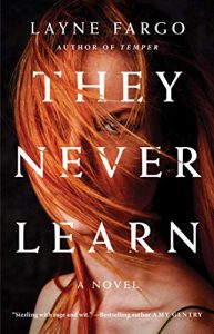 Book Review: They Never Learn by Layne Fargo – A Razor-Sharp Feminist Thriller That Strikes Hard and Stays With You