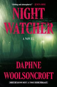 Book Review: Night Watcher by Daphne Woolsoncroft – A Terrifyingly Brilliant Debut That Keeps You Glued Till the Last Page
