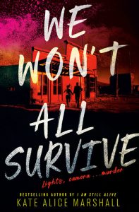 Book Review: We Won’t All Survive by Kate Alice Marshall – A Twisty, High-Stakes Reality Show Thriller