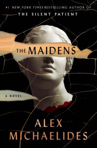 The Maidens by Alex Michaelides: A Campus Thriller Dressed in Greek Tragedy