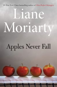 Book Review: Apples Never Fall by Liane Moriarty – A Brilliantly Twisted Family Drama Wrapped in Secrets