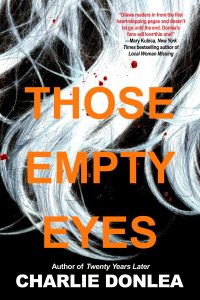 Book Review: Those Empty Eyes by Charlie Donlea