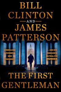 Book Review: The First Gentleman by Bill Clinton and James Patterson