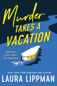 Book Review: Murder Takes a Vacation by Laura Lippman