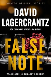 Book Review: False Note by David Lagercrantz