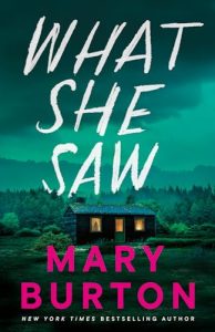 Book Review: What She Saw by Mary Burton