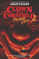 Book Review: Clown in a Cornfield 2: Frendo Lives by Adam Cesare