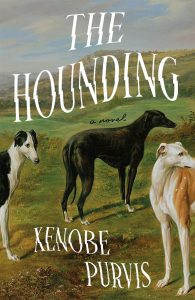 Book Review: The Hounding by Xenobe Purvis