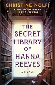 Book Review: The Secret Library of Hanna Reeves by Christine Nolfi