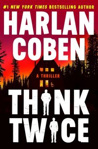 Book Review: Think Twice by Harlan Coben – A Brilliantly Twisted Return for Myron Bolitar and Win