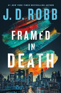 Book Review: Framed in Death by J.D. Robb