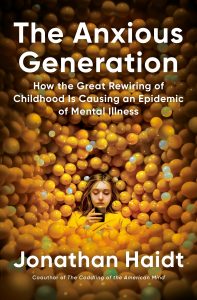 Book Review: The Anxious Generation by Jonathan Haidt – A Sobering Look at the Mental Health Crisis in the Age of Smartphones
