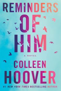 Book Review: Reminders of Him by Colleen Hoover