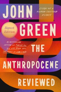 Title: Finding Meaning in the Mundane: A Review of The Anthropocene Reviewed by John Green