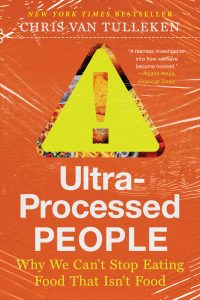 Book Review: Ultra-Processed People by Chris van Tulleken