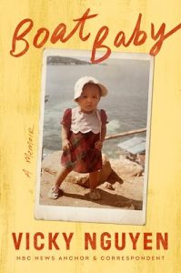 Book Review: Boat Baby by Vicky Nguyen – A Refugee Story Filled with Humor, Heart, and Resilience