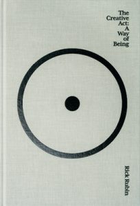 Book Review: The Creative Act: A Way of Being by Rick Rubin