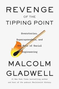 Book Review: “Revenge of the Tipping Point” by Malcolm Gladwell – The Dark Side of Social Change