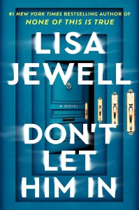 Book Review: Don’t Let Him In by Lisa Jewell
