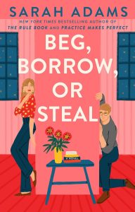 Book Review: Beg, Borrow or Steal by Sarah Adams