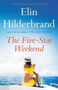 Book Review: The Five-Star Weekend by Elin Hilderbrand