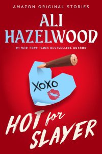 Review: Hot for Slayer by Ali Hazelwood – A Fang-Sharp Halloween Treat