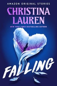 Book Review: Falling by Christina Lauren